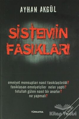 Sistemin Fasıkları - 1