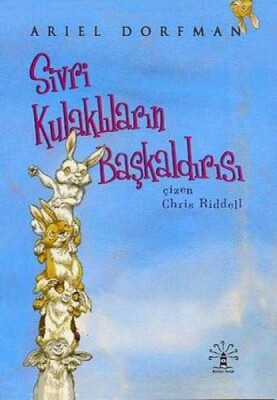 Sivri Kulaklıların Başkaldırısı - Büyülü Fener Yayınları