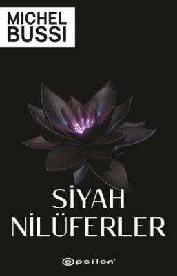 Siyah Nilüferler - Epsilon Yayınları