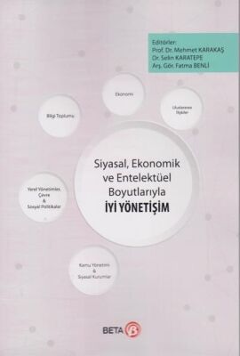 Siyasal,Ekonomik ve Entelektüel Boyutlarıyla İyi Yönetişim - 1