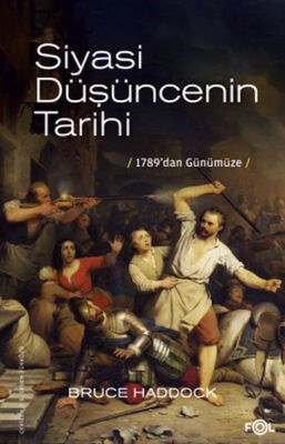 Siyasi Düşüncenin Tarihi –1789’dan günümüze– - 1