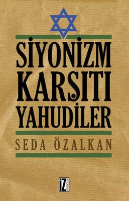 Siyonizm Karşıtı Yahudiler - İz Yayıncılık