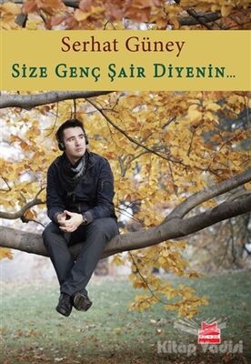 Size Genç Şair Diyenin... - 1