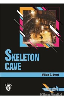 Skeleton Cave Stage 2 (İngilizce Hikaye) - Dorlion Yayınları