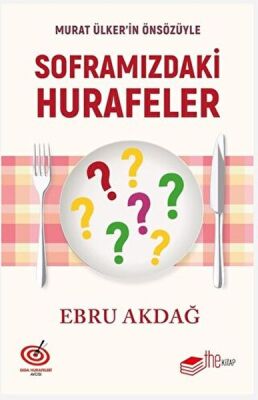 Soframızdaki Hurafeler - 1