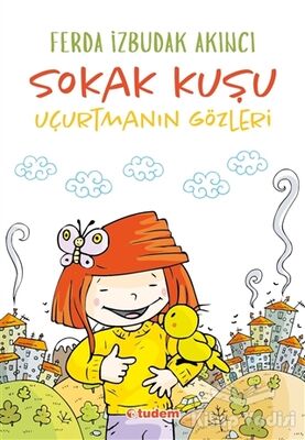 Sokak Kuşu (Uçurtmanın Gözleri) - 1