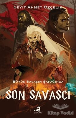 Son Savaşçı - 1