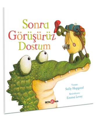 Sonra Görüşürüz Dostum - Beta Kids