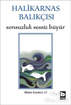 Sonsuzluk Sessiz Büyür - 1