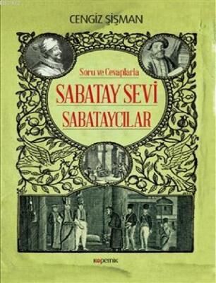 Soru ve Cevaplarla Sabatay Sevi - Sabataycılar - 1