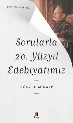 Sorularla 20. Yüzyıl Edebiyatımız - 1