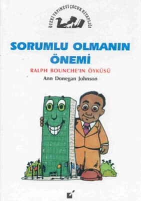 Sorumlu Olmanın Önemi - Ralp Bounche'nin Öyküsü - 1