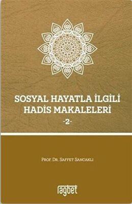 Sosyal Hayatla İlgili Hadis Makaleleri 2 - 1