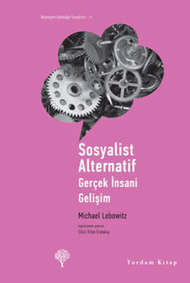 Sosyalist Alternatif - Gerçek İnsani Gelişim - 1