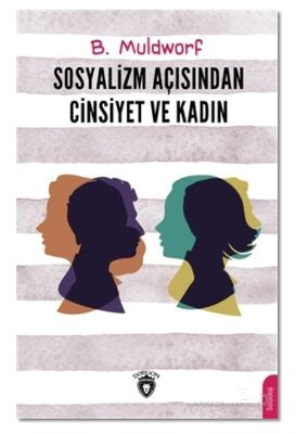 Sosyalizm Açısından Cinsiyet ve Kadın - 1