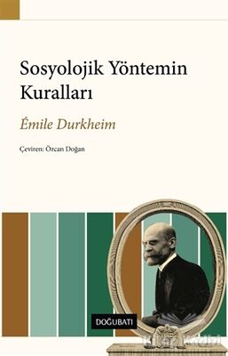 Sosyolojik Yöntemin Kuralları - 1