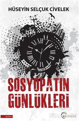 Sosyopatın Günlükleri - Eftalya Kitap