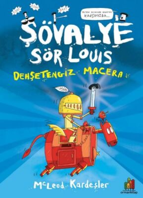 Şövalye Sör Louıs - Dehşetengiz Macera - 1