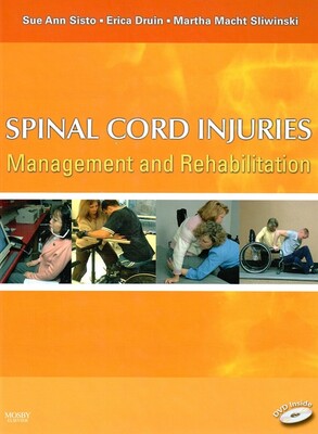 Spinal Cord Injuries: Management and Rehabilitation - Mosby