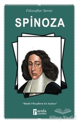 Spinoza (Filozoflar Serisi) - Parola Yayınları