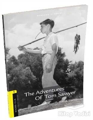 Stage 1 The Adventures Of Tom Sawyer - Winston Academy