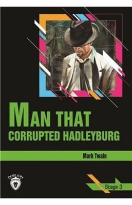 Stage 3 Man Yhat Corrupted Hadleyburg - Dorlion Yayınları