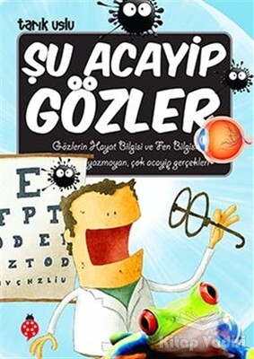 Şu Acayip Gözler - Uğurböceği Yayınları