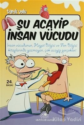 Şu Acayip İnsan Vücudu - 1