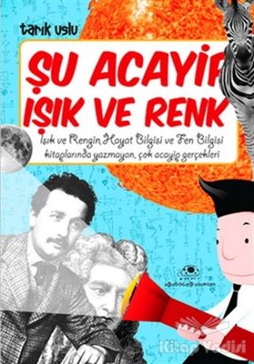 Şu Acayip Işık ve Renk - 1