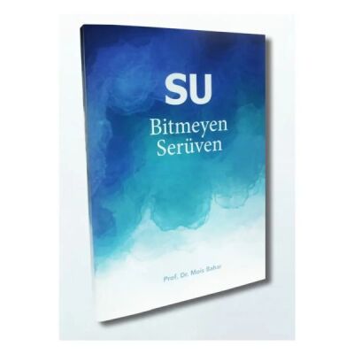 Su - Bitmeyen Serüven - 1