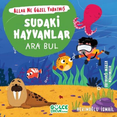 Sudaki Hayvanlar - Ara Bul - Allah Ne Güzel Yaratmış - 1