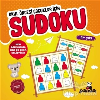 Sudoku 4+ Yaş - Okul Öncesi Çocuklar İçin - Beyaz Panda Yayınları