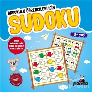 Sudoku 5+ Yaş - Anaokulu Öğrencileri İçin - Beyaz Panda Yayınları