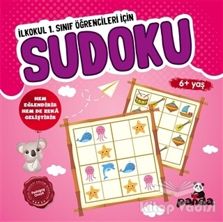 Sudoku 6+ Yaş - İlkokul 1. Sınıf Öğrencileri İçin - Beyaz Panda Yayınları