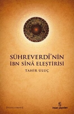 Sühreverdi’nin İbn Sina Eleştirisi - İnsan Yayınları