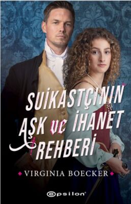 Suikastçının Aşk ve İhanet Rehberi - 1