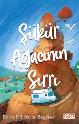 Şükür Ağacının Sırrı - Gülce Çocuk