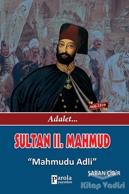 Sultan 2. Mahmud - Parola Yayınları