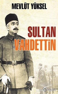 Sultan Vahdettin - Eftalya Kitap