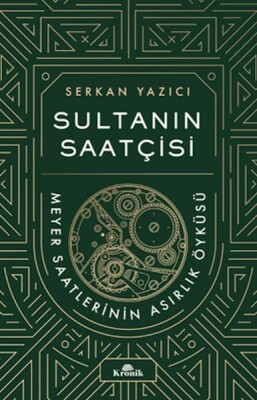 Sultanın Saatçisi - Kronik Kitap