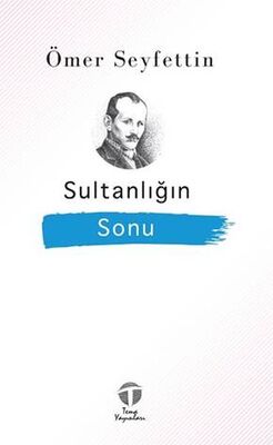 Sultanlığın Sonu - 1