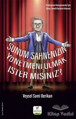 Sunum Sahnenizin Yönetmeni Olmak İster misiniz? - 1