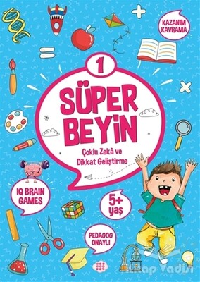 Süper Beyin 1 (5+ Yaş) - Dokuz Yayınları