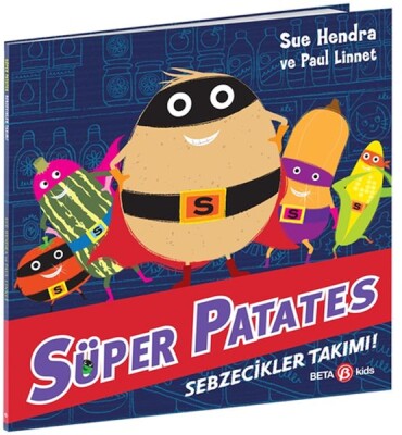 Süper Patates Sebzecikler Takımı - Beta Kids