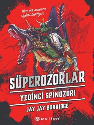 Süperozorlar 5 - Yedinci Spinozori - Epsilon Yayınları