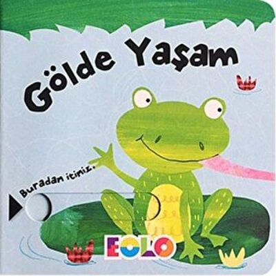 Sürgülü Kitaplar-Gölde Yaşam - 1