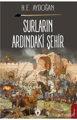 Surların Ardındaki Şehir - Dorlion Yayınları