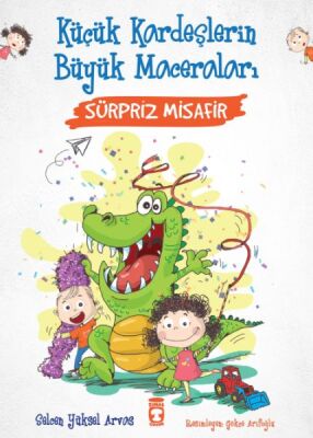 Sürpriz Misafir - Küçük Kardeşlerin Büyük Maceraları - 1