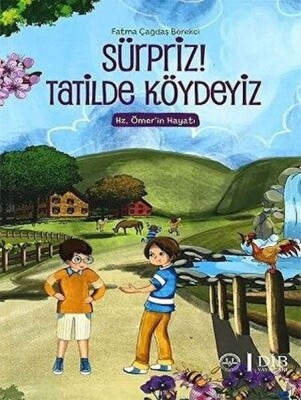 Sürpriz! Tatilde Köydeyiz - Diyanet İşleri Başkanlığı