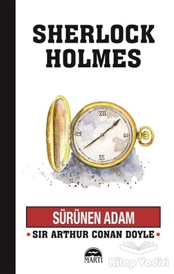 Sürünen Adam - Sherlock Holmes - Martı Yayınları